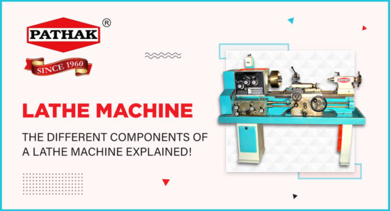 The Different Components Of A Lathe Machine Explained!
